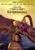 Riverdance: Animirana pustolovina (2021, HR) - Postavljeno
